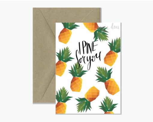 I Pine For You Greeting Card