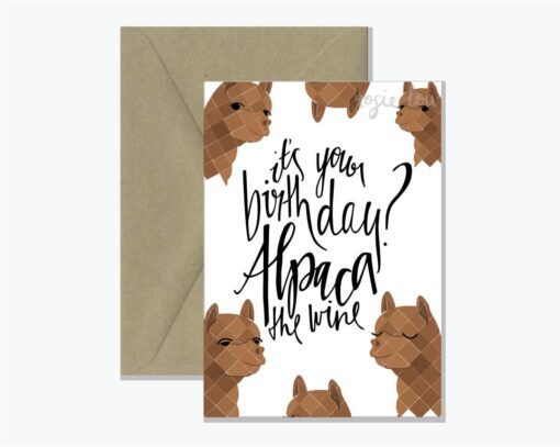 It's your Birthday, alpaca the wine Card
