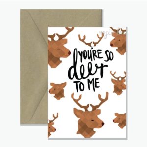 So Deer to Me Card