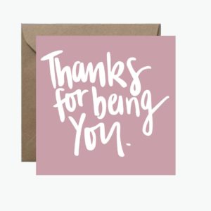Thanks for Being You Square Greeting Card