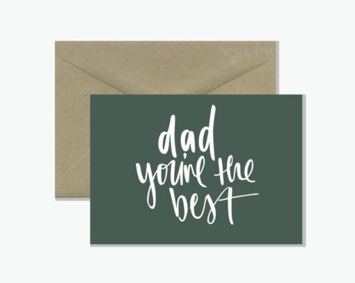 Dad Youre the Best Greeting Card
