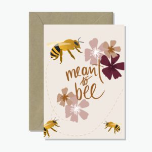 Meant to Bee Pun Greeting Card
