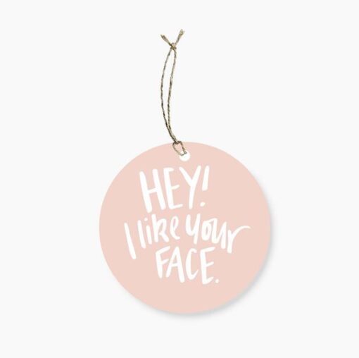 Hey Face Gift Tag
