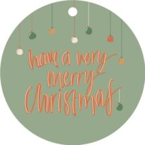 Have a Merry Christmas Baubles Round Gift Tag