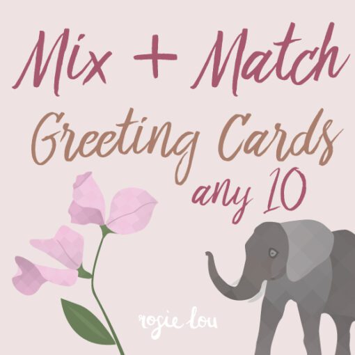 Mix + Match | Greeting Cards - any 10